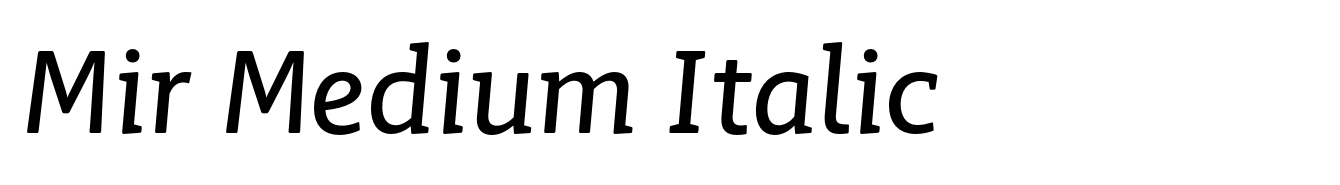 Mir Medium Italic